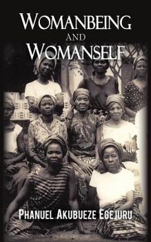 Paperback Womanbeing and Womanself: Characters in Black Women's Novels Book