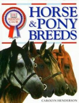 Hardcover Horse and Pony Breeds (Riding Club) Book