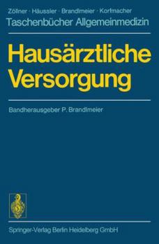 Paperback Hausärztliche Versorgung: Bereitschafts- Und Notdienste Der Kranke Mensch Labordiagnostik [German] Book