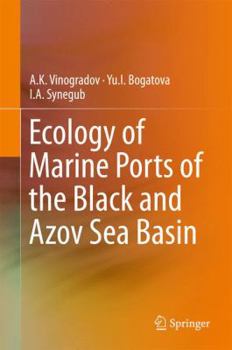 Hardcover Ecology of Marine Ports of the Black and Azov Sea Basin Book