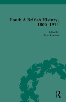 Food: A British History, 1800-1914