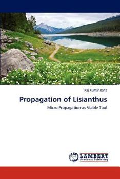 Paperback Propagation of Lisianthus Book