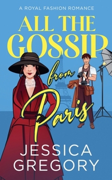 Paperback All the Gossip from Paris Book