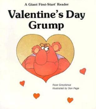 Valentines Day Grump (Giant First Start Reader/Big Book/Sl-Bv020) - Book  of the First-Start Easy Reader