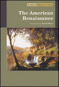 The American Renaissance - Book  of the Bloom's Period Studies