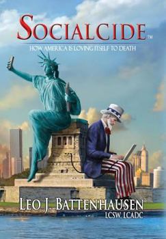 Hardcover Socialcide: How America Is Loving Itself to Death Book