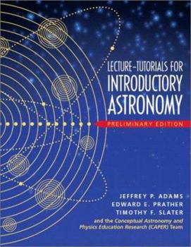 Paperback Lecture Tutorials for Introductory Astronomy - Preliminary Version Book