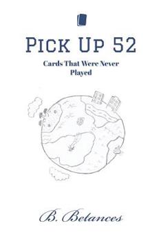 Paperback Pick Up 52: Cards That Were Never Played Book