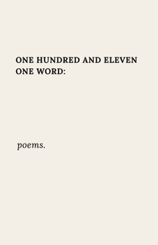 Paperback One Hundred and Eleven One Word Poems Book