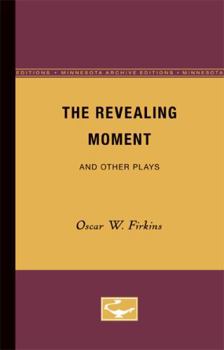 Paperback The Revealing Moment and Other Plays Book