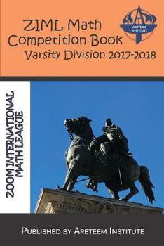 Paperback Ziml Math Competition Book Varsity Division 2017-2018 Book