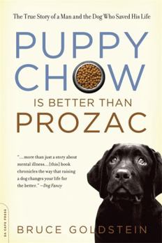 Paperback Puppy Chow Is Better Than Prozac Book