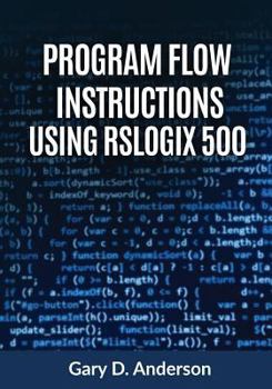 Paperback Program Flow Instructions Using RSLogix 500 Book