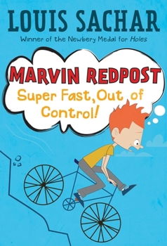 Super Fast, Out of Control! (Marvin Redpost, No. 7) - Book #7 of the Marvin Redpost