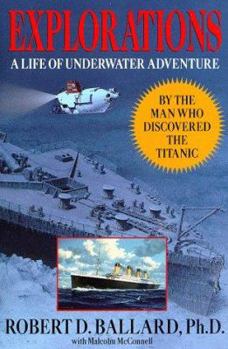 Paperback Explorations: A Life of Underwater Adventure Book