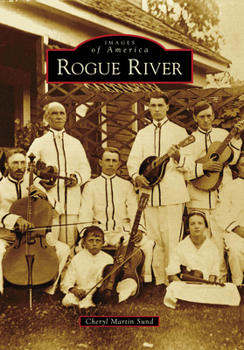 Rogue River - Book  of the Images of America: Oregon