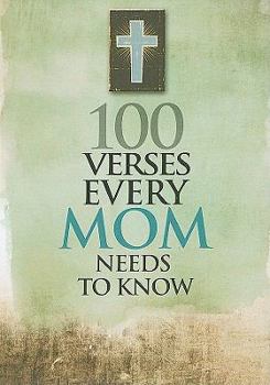 Paperback 100 Verses Every Mom Needs to Know Book
