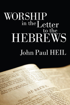 Hardcover Worship in the Letter to the Hebrews Book