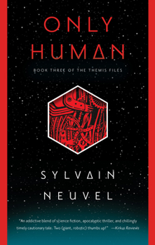 Only Human - Book #3 of the is Files