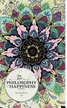 Paperback The Philosophy of Happiness Book