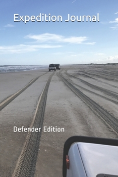 Paperback Expedition Journal: Defender Edition Book