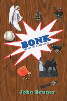 Paperback Bonk: Monsters & Miracles Book