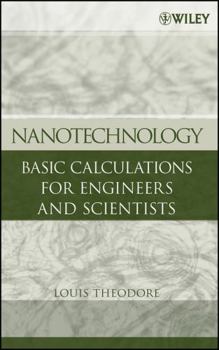 Hardcover Nanotechnology: Basic Calculations for Engineers and Scientists Book