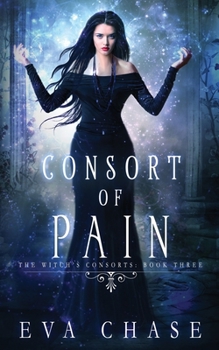 Consort of Pain - Book #3 of the Witch's Consorts