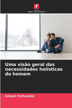 Paperback Uma visão geral das necessidades holísticas do homem [Portuguese] Book