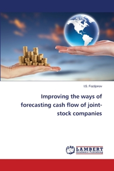 Paperback Improving the ways of forecasting cash flow of joint-stock companies Book