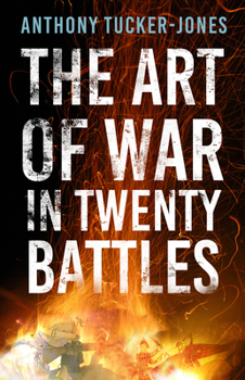 Paperback The Art of War in Twenty Battles Book