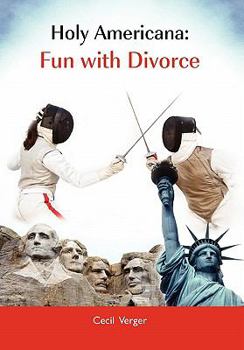 Hardcover Holy Americana: Fun with Divorce Book