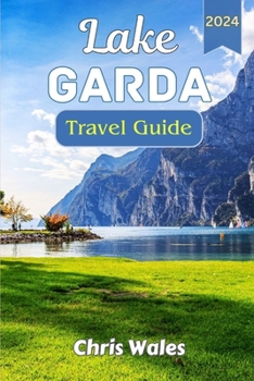 Paperback Lake Garda: An Traveller's guide to venturing Italy's largest lake Book