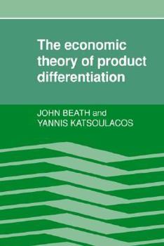 Paperback The Economic Theory of Product Differentiation Book