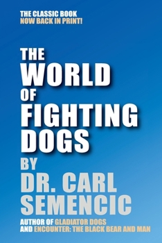 Paperback The World of Fighting Dogs Book
