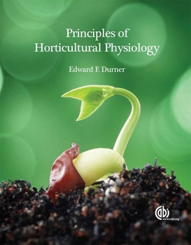 Paperback Principles of Horticultural Physiology Book