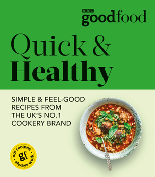 Paperback Good Food: Quick & Healthy Book