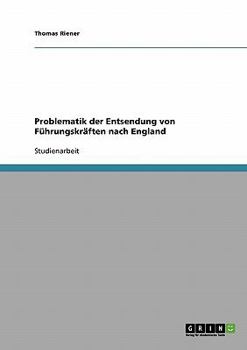 Paperback Problematik der Entsendung von Führungskräften nach England [German] Book