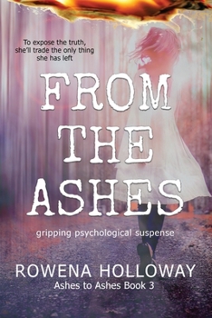 From The Ashes - Book #3 of the Ashes to Ashes