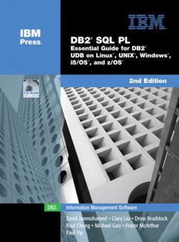 Hardcover DB2 SQL PL: Essential Guide for DB2 UDB on Linux, UNIX, Windows, i5/OS, z/OS [With CDROM] Book