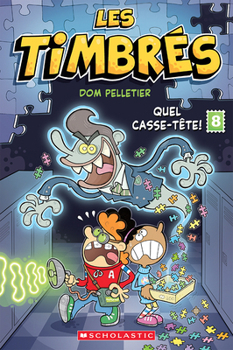 Paperback Les Timbrés: N˚ 8 - Quel Casse-Tête! [French] Book