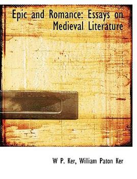 Paperback Epic and Romance Essays on Medieval Literature Book