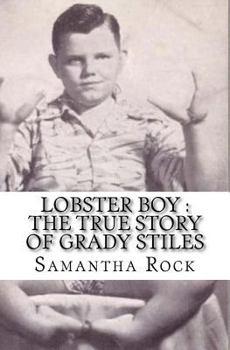 Paperback Lobster Boy: The True Story of Grady Stiles Book