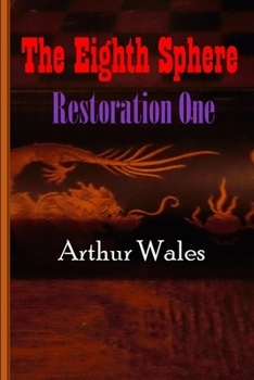 Paperback The Eighth Sphere: Restoration One Book
