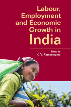 Hardcover Labour, Employment and Economic Growth in India Book