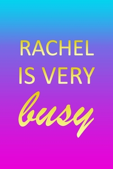 Rachel: I'm Very Busy 1 Year Daily Planner (12 Months) | Pink Custom First Name Letter R Personalized Cover | 2020 - 2021 | 365 Pages for Planning | ... | Plan Each Day Set Goals & Get Stuff Done