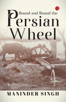 Paperback Round and Round the Persian Wheel Book