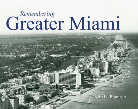 Paperback Remembering Greater Miami Book