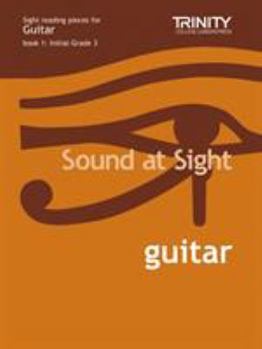Sound At Sight Guitar (Initial-Grade 3) [Sound at Sight]