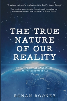 Paperback The True Nature of Our Reality Book